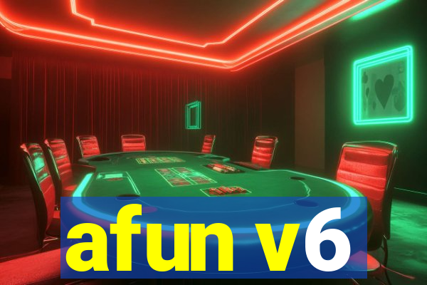 afun v6